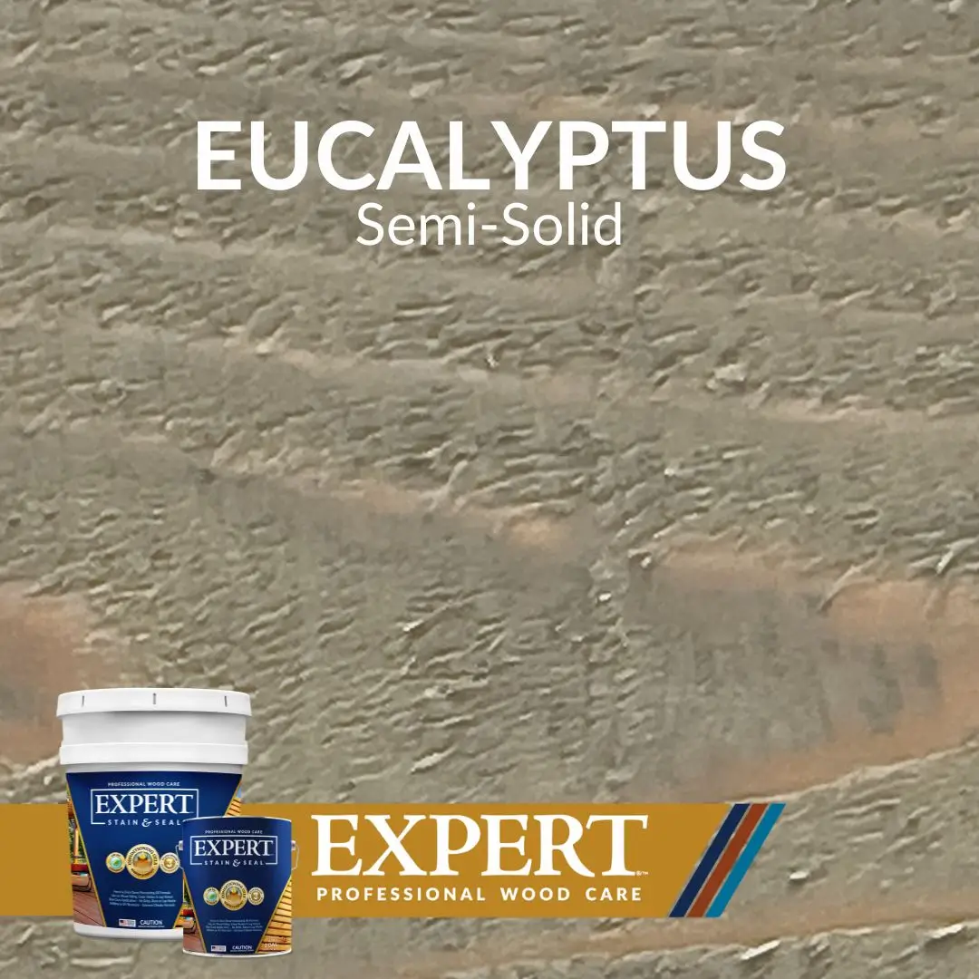 Eucalyptus semi-solid stain by Expert Professional Wood care